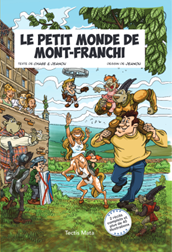 [D/2018/14.570/5] Le petit monde de Mont-Franchi
